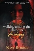 Cover: Walking Among the Shadows - Northshore Publishing Inc