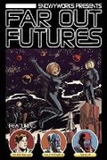 Cover: Far Out Futures - SnowyWorks