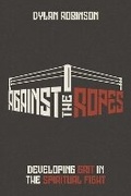 Cover: Against the Ropes - BOOKBABY