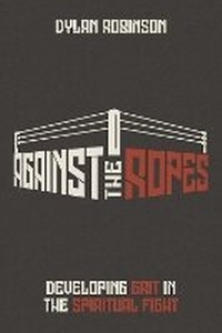 Enlarge image Cover: Against the Ropes - BOOKBABY