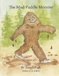 Enlarge image Cover: The Mud Puddle Monster - BOOKBABY