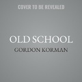 Cover: Old School - HarperCollins