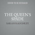 Cover: The Queen's Spade - HarperCollins