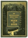 Cover: 180 Encouraging Devotions for a Man of God - Barbour Publishing