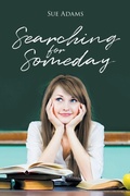 Cover: Searching for Someday - Page Publishing