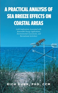 Abbildung von: A Practical Analysis of Sea Breeze Effects on Coastal Areas - Fulton Books, Inc.