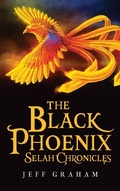 Cover: The Black Phoenix Selah Chronicles - ARPress