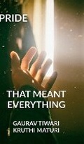Cover: Pride. That Meant Everything - Notion Press