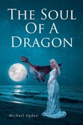 Cover: The Soul of a Dragon - Fulton Books