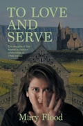 Cover: To Love and Serve - Staten House