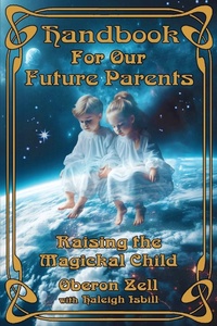 Enlarge image Cover: Handbook For Our Future Parents - Black Moon Publishing