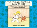 Cover: The Think, Then Do Karate Kid - Youth Literary League