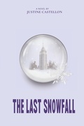 Cover: The Last Snowfall - Brandbureau Consulting LLC