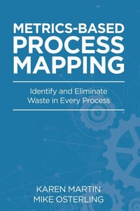 Enlarge image Cover: Metrics-Based Process Mapping - Tkmg Press