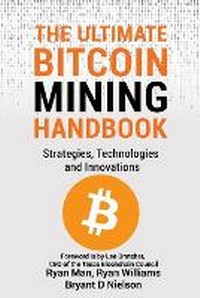 Enlarge image Cover: The Ultimate Bitcoin Mining Handbook - UpRorr Media