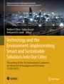 Cover: Technology and the Environment: Implementing Smart and Sustainable Solutions into Our Cities - Springer