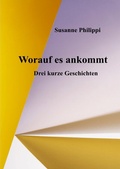 Cover: Worauf es ankommt - epubli