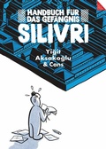 Cover: Handbuch f&uuml;r das Gef&auml;ngnis Silivri - Interdictum Verlag GmbH