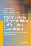 Cover: Political Economy of Emerging Urban and Peri-urban Spaces in India - Springer