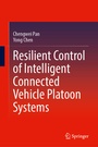 Cover: Resilient Control of Intelligent Connected Vehicle Platoon Systems - Springer