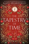 Cover: The Tapestry of Time - HarperVoyager