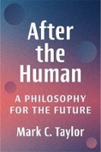 Abbildung von: After the Human - Columbia University Press