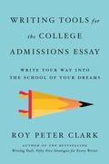 Cover: Writing Tools for the College Admissions Essay - Little, Brown and Company