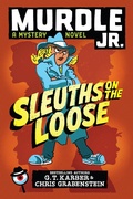 Cover: Murdle Jr.: Sleuths on the Loose - Little, Brown & Company