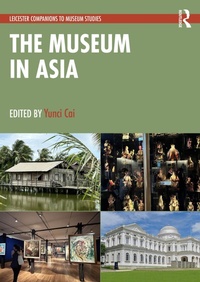 Abbildung von: The Museum in Asia - Routledge