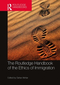 Enlarge image Cover: The Routledge Handbook of the Ethics of Immigration - Routledge