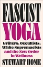 Cover: Fascist Yoga - Pluto Press