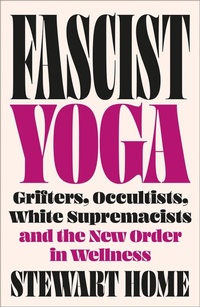 Abbildung von: Fascist Yoga - Pluto Press