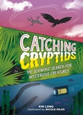 Cover: Catching Cryptids - Running Press Kids