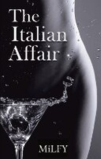 Abbildung von: The Italian Affair 2024: 1 - MiLFY Books