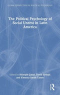 Cover: The Political Psychology of Social Unrest in Latin America - Routledge