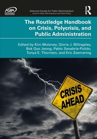 Abbildung von: The Routledge Handbook on Crisis, Polycrisis, and Public Administration - Routledge