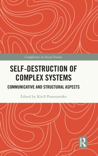 Enlarge image Cover: Self-Destruction of Complex Systems - Routledge
