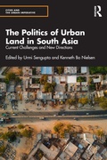 Cover: The Politics of Urban Land in South Asia - Routledge India