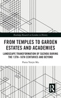 Cover: From Temples to Garden Estates and Academies - Routledge