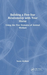 Abbildung von: Building a Five-Star Relationship with Your Horse - CRC Press
