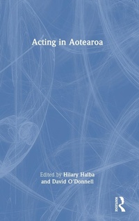 Abbildung von: Acting in Aotearoa - Routledge