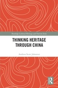 Cover: Thinking Heritage Through China - Routledge