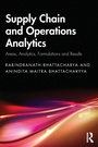 Cover: Supply Chain and Operations Analytics - Routledge India
