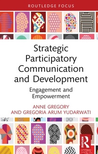 Enlarge image Cover: Strategic Participatory Communication and Development - Routledge
