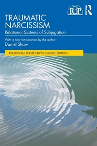 Enlarge image Cover: Traumatic Narcissism - Routledge