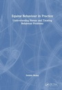 Cover: Equine Behaviour in Practice - CRC Press