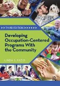 Abbildung von: Developing Occupation-Centered Programs With the Community - Routledge