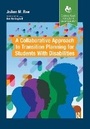 Cover: A Collaborative Approach to Transition Planning for Students with Disabilities - Routledge