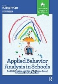 Enlarge image Cover: Applied Behavior Analysis in Schools - Routledge