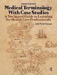 Abbildung von: Medical Terminology with Case Studies - Routledge